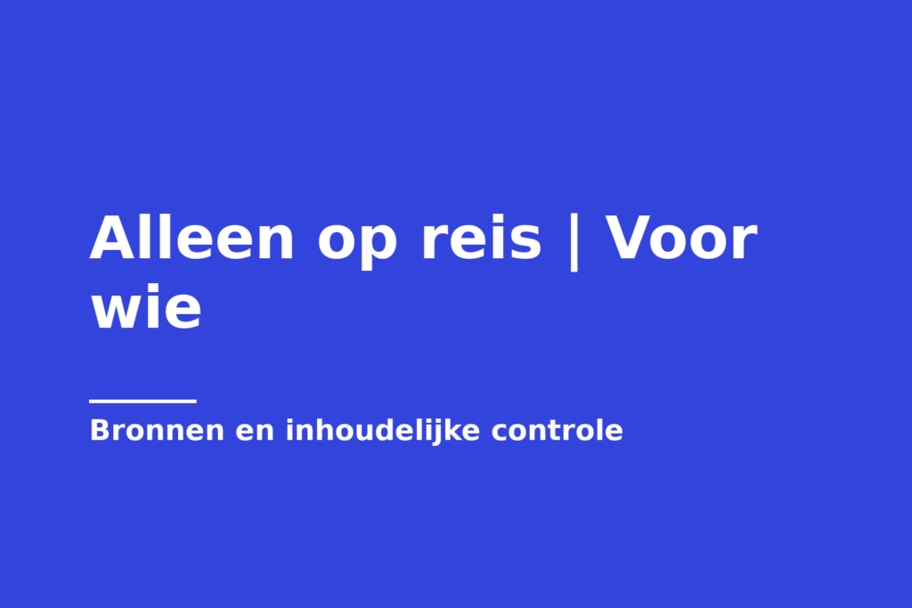 Alleen op reis | Voor wie