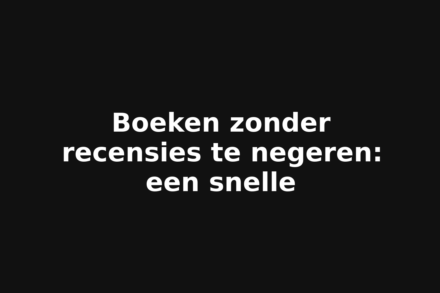 Boeken zonder recensies te negeren: een snelle