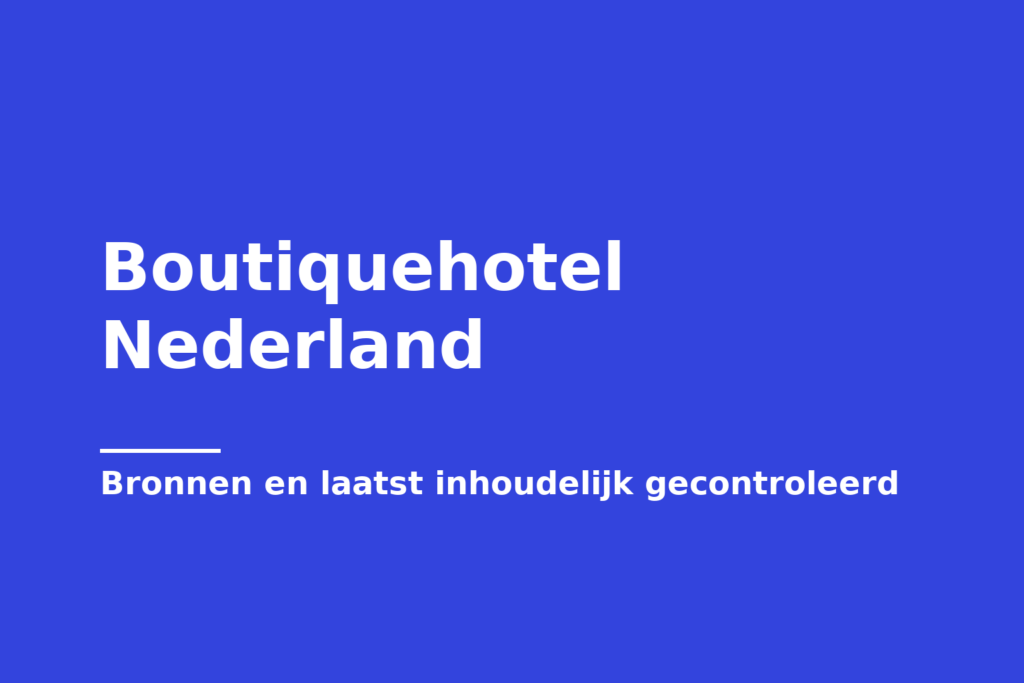 Boutiquehotel Nederland