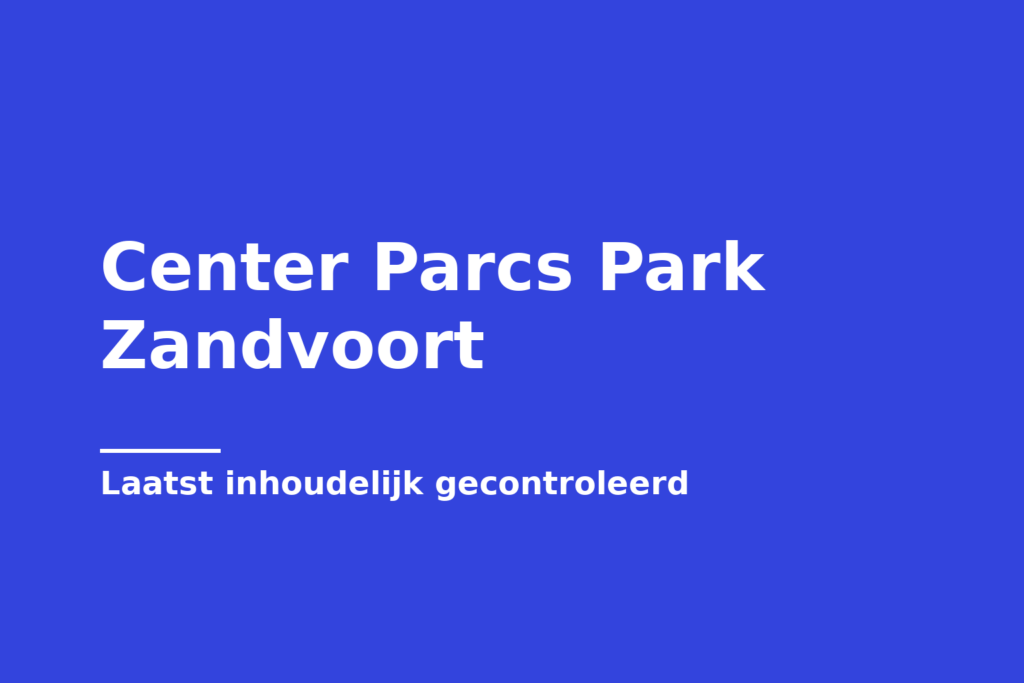 Center Parcs Park Zandvoort