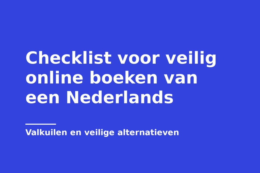 Checklist voor veilig online boeken van een Nederlands