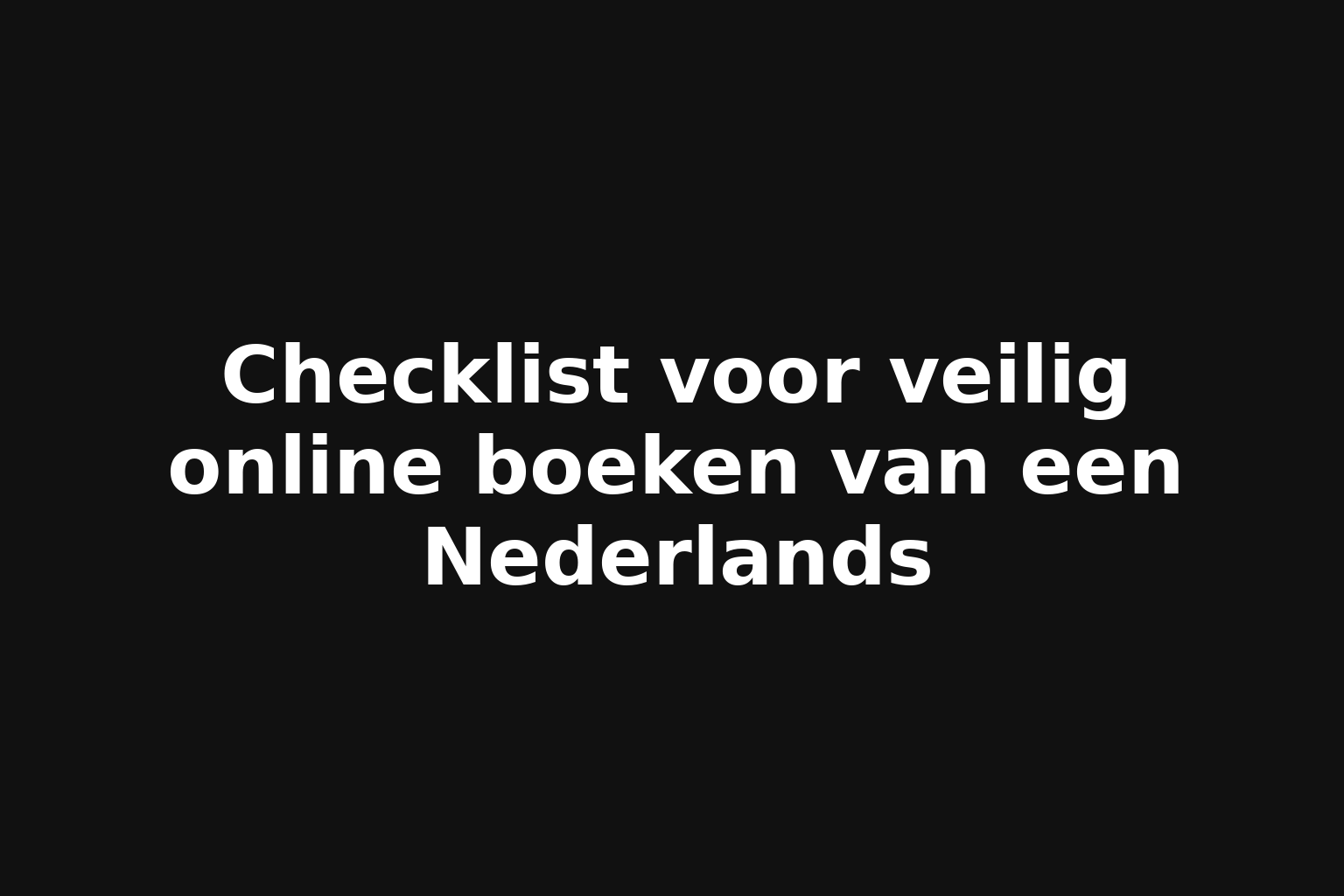 Checklist voor veilig online boeken van een Nederlands