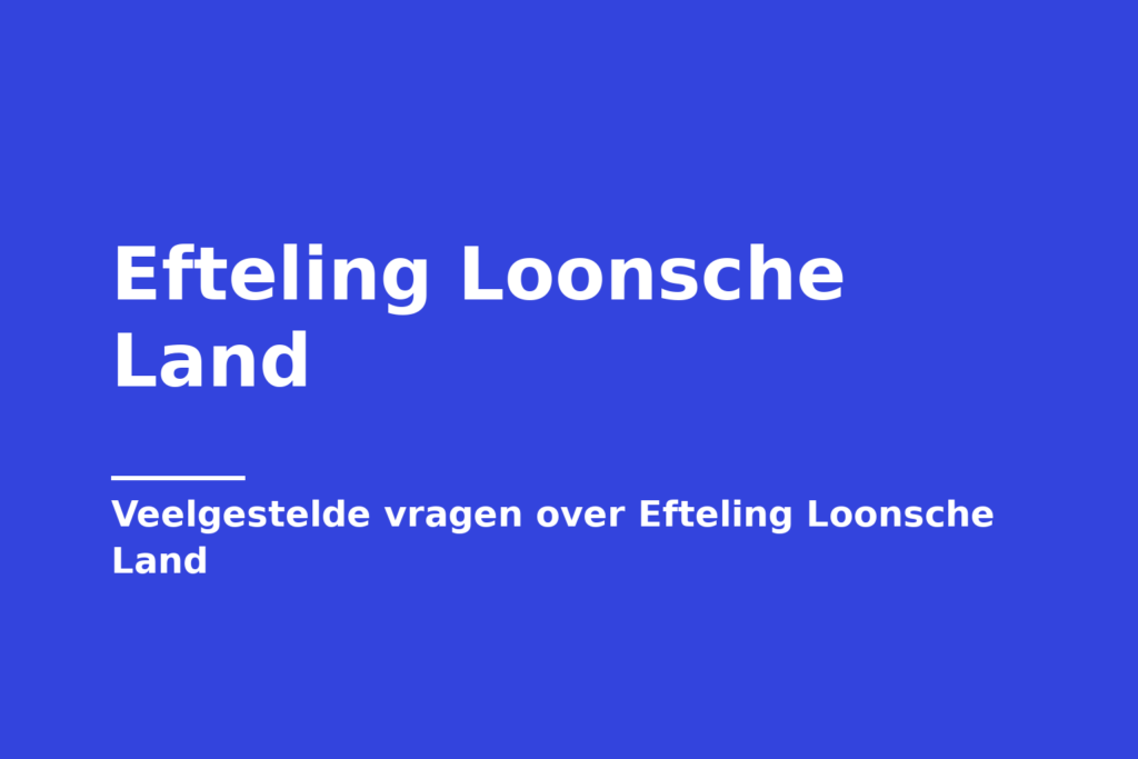 Efteling Loonsche Land