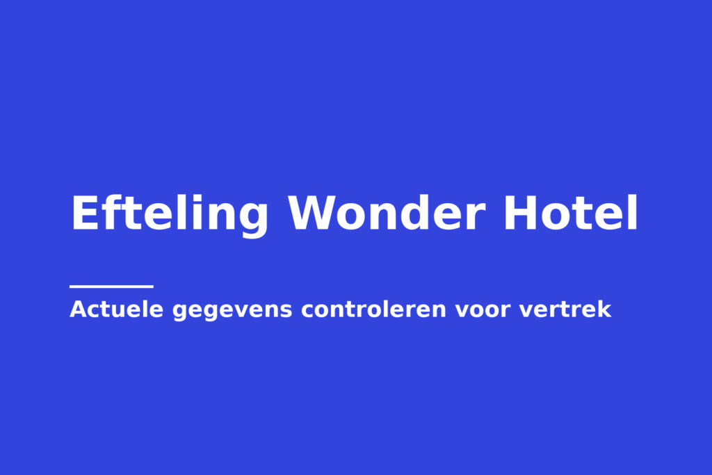 Efteling Wonder Hotel