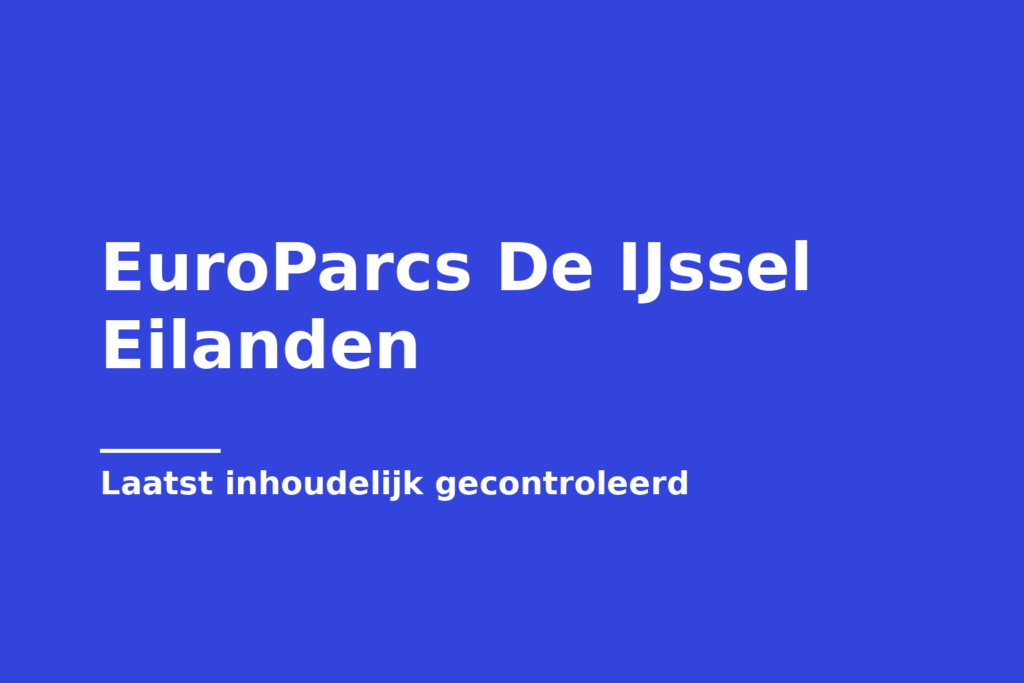 EuroParcs De IJssel Eilanden