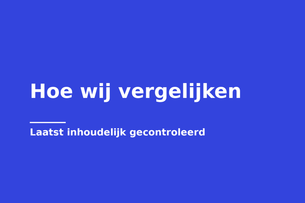 Hoe wij vergelijken