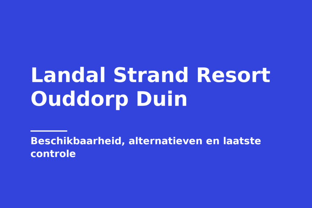 Landal Strand Resort Ouddorp Duin
