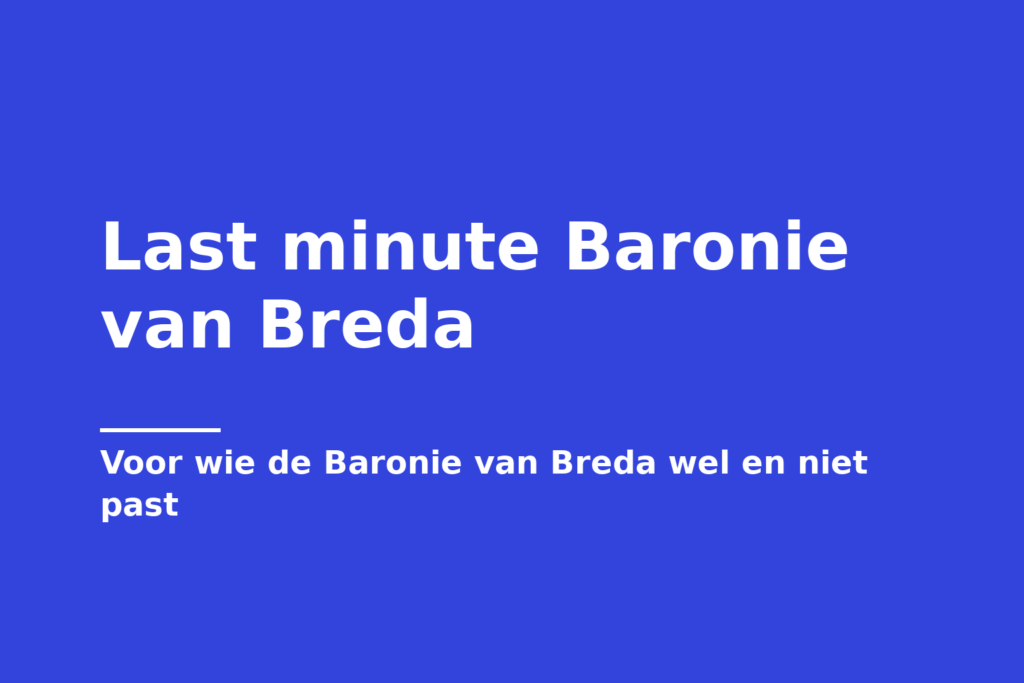 Last minute Baronie van Breda