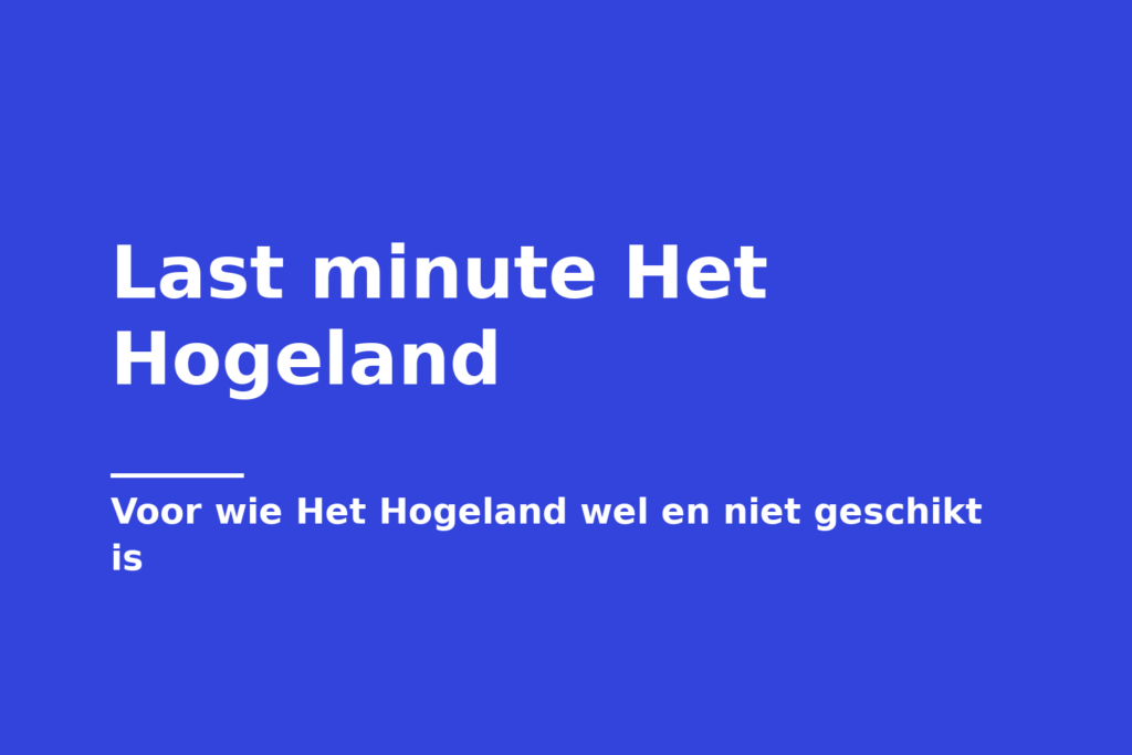 Last minute Het Hogeland