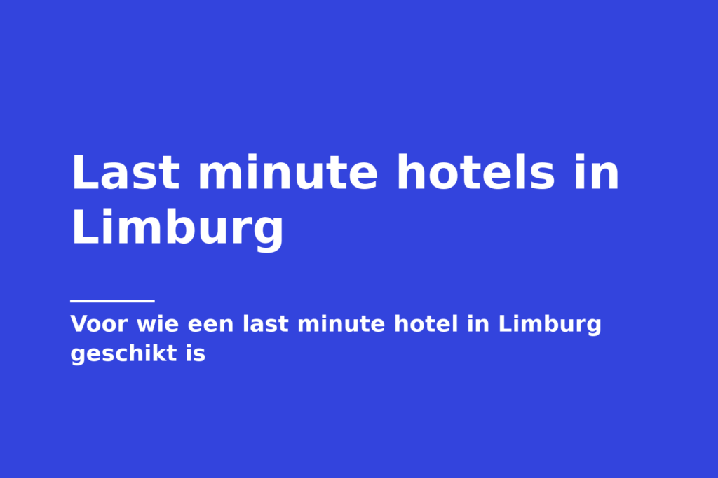 Last minute hotels in Limburg