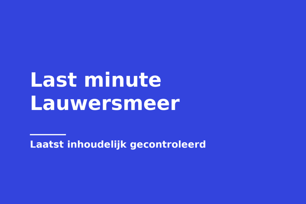 Last minute Lauwersmeer
