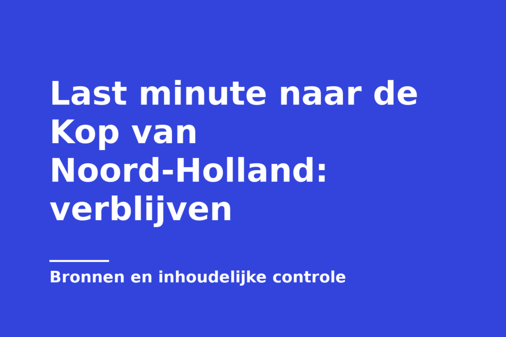 Last minute naar de Kop van Noord-Holland: verblijven