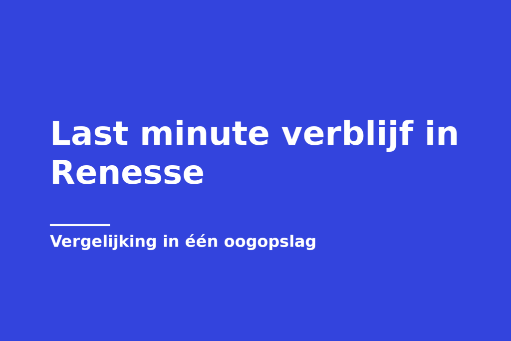 Last minute verblijf in Renesse