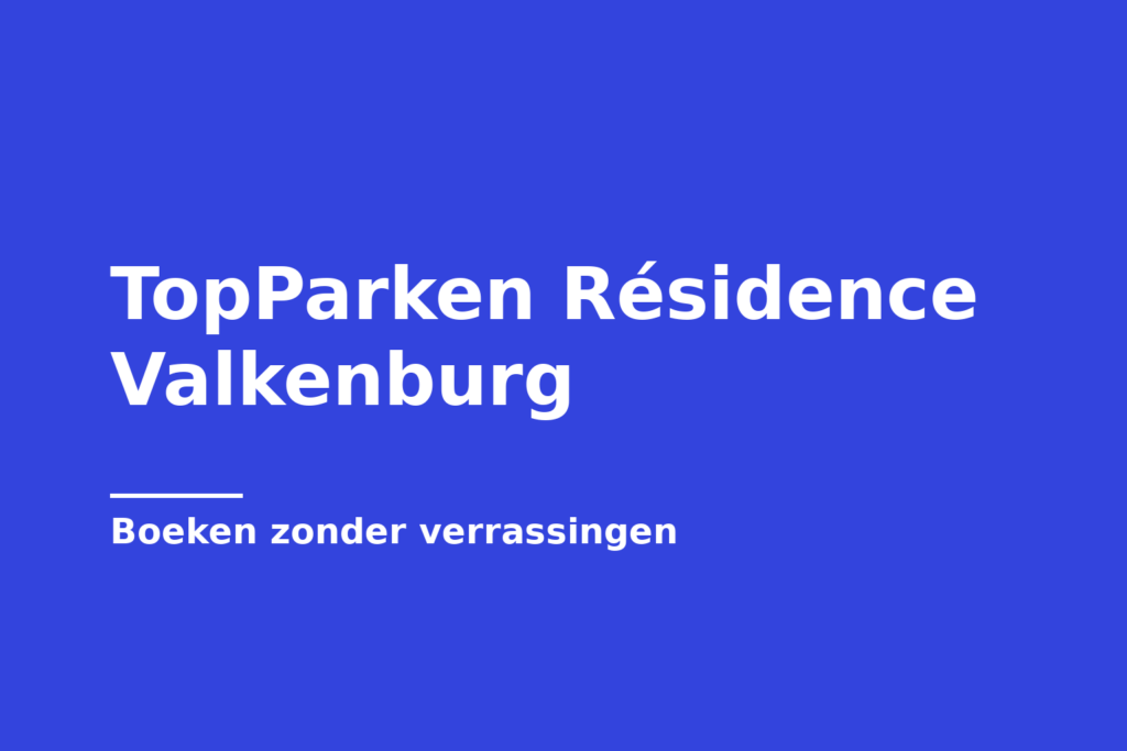 TopParken Résidence Valkenburg